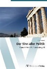 Julia Mehlmann - Der Sinn aller Politik