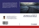 Oluwabunmi Falebita - The Nigerian Tar Sands: A Techno-Economic Analysis