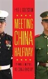 Lyle Goldstein, Lyle J Goldstein, Lyle J. Goldstein, Lyle J. (U.S. Naval War College) Goldstein, Goldstein Lyle J. - Meeting China Halfway