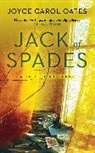 Joyce Carol Oates - Jack of Spades