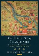 Peter Christensen - The Decline of Iranshahr