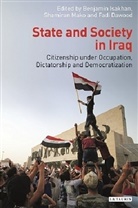 Fadi Dawood, Benjamin Isakhan, Benjamin Mako Isakhan, Shamiran Mako, Fadi Dawood, Benjamin Isakhan... - State and Society in Iraq