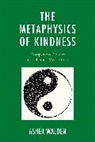 Asher Walden, Walden Asher - Metaphysics of Kindness