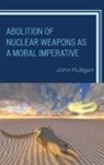 John Kultgen, Kultgen John - Abolition of Nuclear Weapons Acb