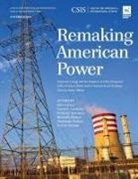Whitney Ketchum, Sarah O. Ladislaw, John Larsen, John Ladislaw Larsen - Remaking American Power
