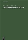 Matthias Fank, Edmund Heinen, Matthias Fank, Edmund Heinen - Unternehmenskultur