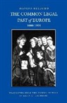 Manlio Bellomo - Common Legal Past of Europe, 1000-1800