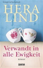 Hera Lind - Verwandt in alle Ewigkeit