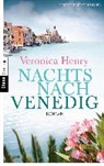 Veronica Henry - Nachts nach Venedig