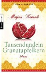 Marjan Kamali - Tausendundein Granatapfelkern