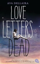 Ava Dellaira - Love Letters to the Dead