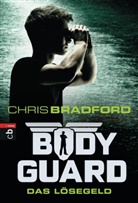 Chris Bradford - Bodyguard - Das Lösegeld