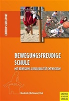 Hein Hundeloh, Heinz Hundeloh, Lut Kottmann, Lutz Kottmann, Rolf-Peter Pack, Hein Aschebrock... - Bewegungsfreudige Schule