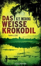 K T Medina, K. T. Medina - Das weiße Krokodil