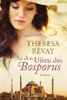 Theresa Révay - An den Ufern des Bosporus