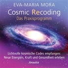 Eva-Maria Mora - Cosmic Recoding - Das Praxisprogramm, Audio-CD (Hörbuch)