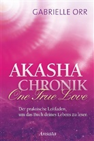 Gabriele Orr, Gabrielle Orr - Akasha-Chronik. One True Love