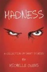 Michelle Owens - Madness