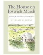 William Sargent - The House on Ipswich Marsh