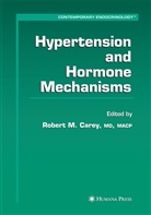Robert M Carey, Robert M. Carey, Rober M Carey, Robert M Carey - Hypertension and Hormone Mechanisms