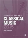 Europa Publications, Europa Publications (COR), Europa Publications, Europa Publications, Europa Publications - International Who''s Who in Classical Music