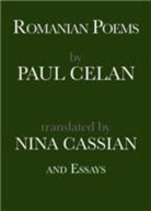 Paul Celan, Paul/ Cassian Celan, Paul Celan - Romanian Poems by Paul Celan and Essays