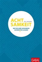 Gill Hasson, Nikolas Bertheau - Achtsamkeit