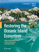 KAWAKAMI, Kawakami, Kazuto Kawakami, Isam Okochi, Isamu Okochi - Restoring the Oceanic Island Ecosystem