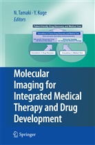 Kuge, Kuge, Yuji Kuge, Nagar Tamaki, Nagara Tamaki - Molecular Imaging for Integrated Medical Therapy and Drug Development