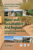 Courel, Courel, Marie-Francoise Courel, Graciel Schneier-Madanes, Graciela Schneier-Madanes - Water and Sustainability in Arid Regions
