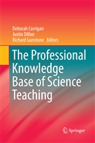 Deborah Corrigan, Justi Dillon, Justin Dillon, Richard Gunstone - The Professional Knowledge Base of Science Teaching