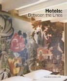 Whittaker, Scott Whittaker, Yu, Ariel Yu, YU/WHITTAKER, Scott Whittaker - HOTELS BETWEEN THE LINES