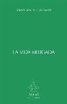 Tomás Sánchez Santiago - La vida mitigada