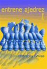 Efstratios Grivas - Entrene ajedrez I
