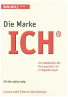 Werner Beutelmeyer, Conra Seidl, Conrad Seidl - Die Marke ICH