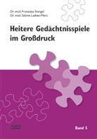 Franziska Stengel - Heitere Gedächtnisspiele im Grossdruck - BD 5: Heitere Gedächtnisspiele im Großdruck. Bd.5