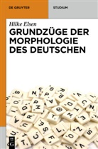 Hilke Elsen - Grundzüge der Morphologie des Deutschen