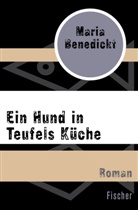 Maria Benedickt - Ein Hund in Teufels Küche