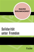 Hauke Brunkhorst - Solidarität unter Fremden