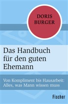 Doris Burger - Das Handbuch für den guten Ehemann