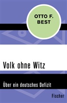 Otto F Best, Otto F. Best - Volk ohne Witz