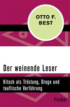Otto F Best, Otto F. Best - Der weinende Leser