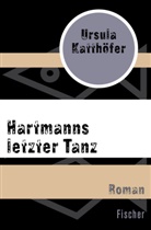 Ursula Katthöfer - Hartmanns letzter Tanz
