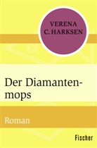 Verena C Harksen, Verena C. Harksen - Der Diamantenmops