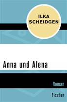 Ilka Scheidgen - Anna und Alena