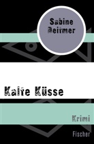 Sabine Deitmer - Kalte Küsse