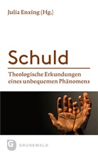 Julia Enxing, Julia Enxing (Dr.), Vaness Görtz-Meiners, Vanessa Görtz-Meiners, Jan-Hendrik Herbst - Schuld