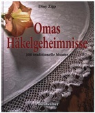 Diny Zijp - Omas Häkelgeheimnisse