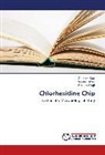 Deepa Grover, Deepak Grover, Gurpree Kaur, Gurpreet Kaur, Sumeet Singh - Chlorhexidine Chip