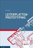 Malt Borges, Malte Borges, Lar Führmann, Lars Führmann, Führmann u a, Wiemer... - Leiterplatten-Prototyping